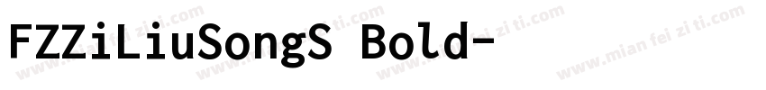 FZZiLiuSongS Bold字体转换